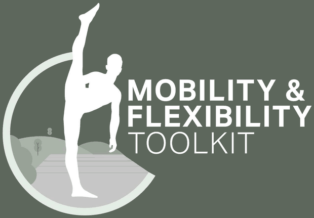 Mobility & Flexibility Toolkit